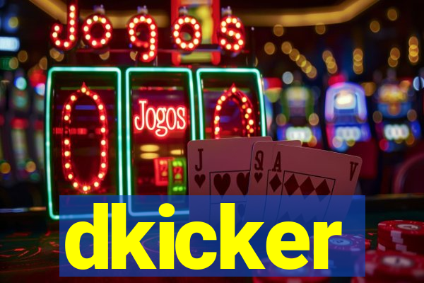 dkicker