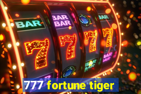 777 fortune tiger