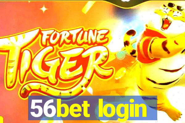 56bet login