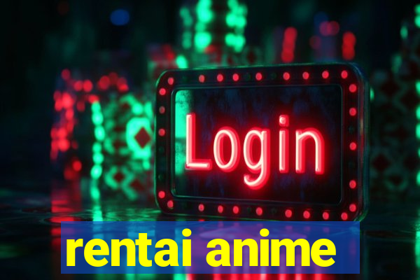 rentai anime