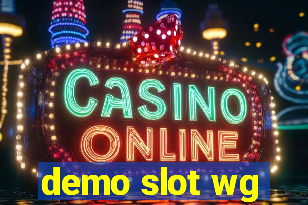 demo slot wg