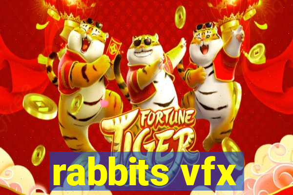 rabbits vfx