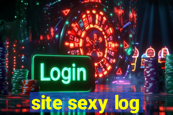 site sexy log