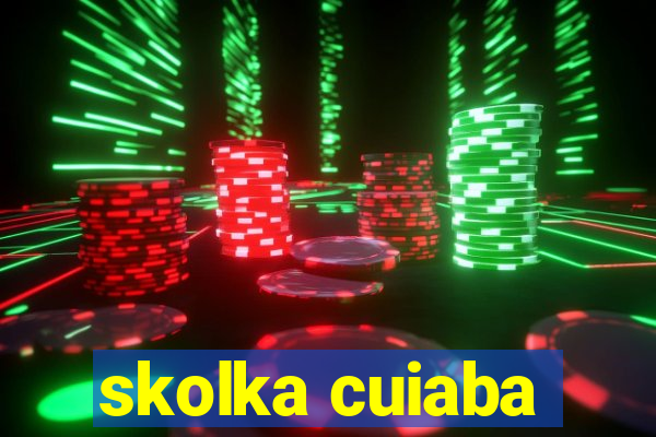 skolka cuiaba