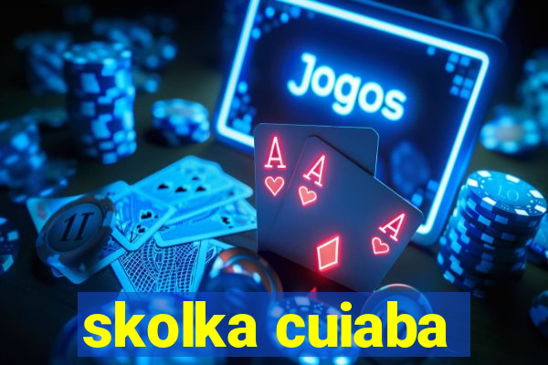 skolka cuiaba