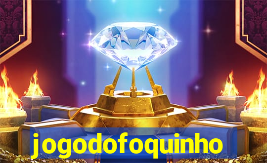 jogodofoquinho