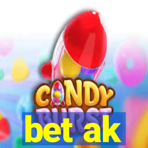 bet ak