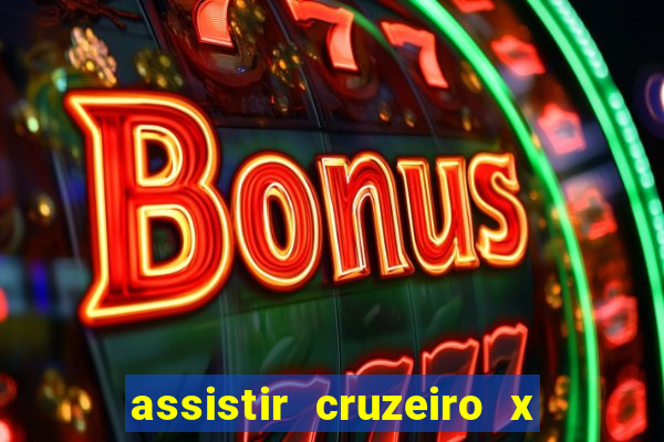 assistir cruzeiro x fluminense futemax