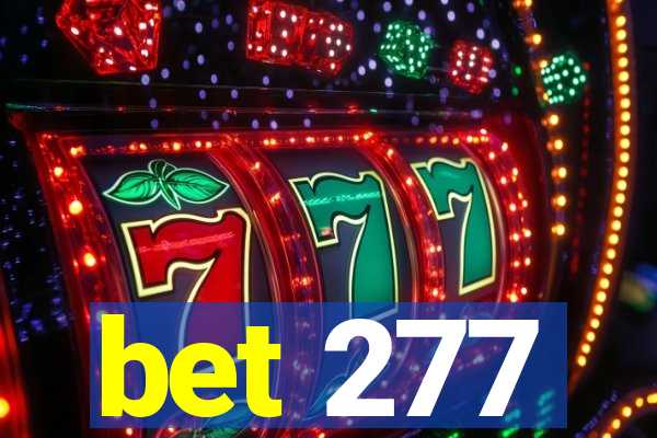 bet 277