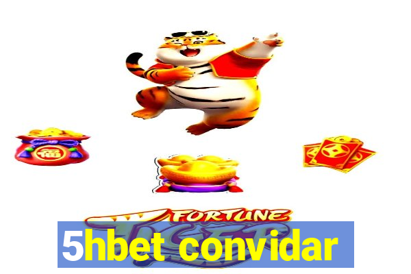 5hbet convidar