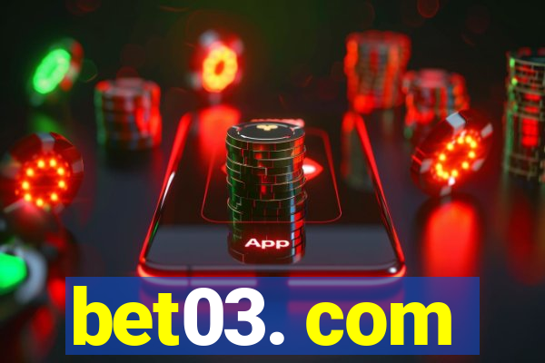 bet03. com