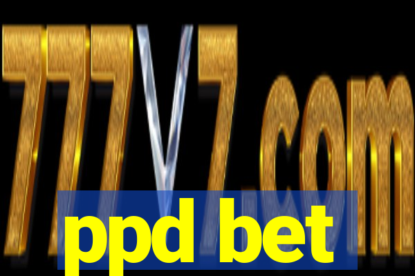 ppd bet