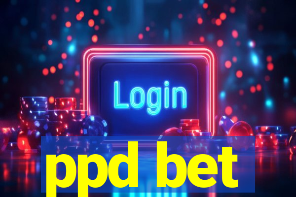 ppd bet