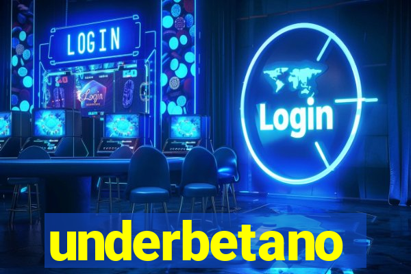 underbetano