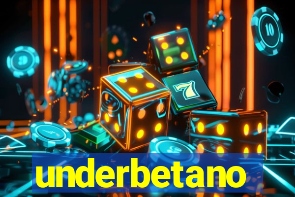 underbetano