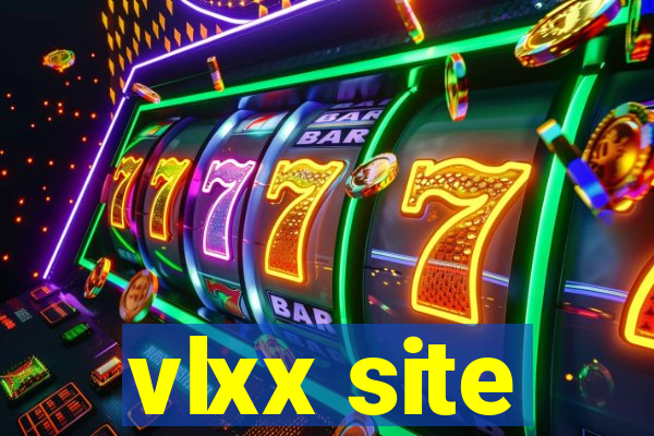 vlxx site