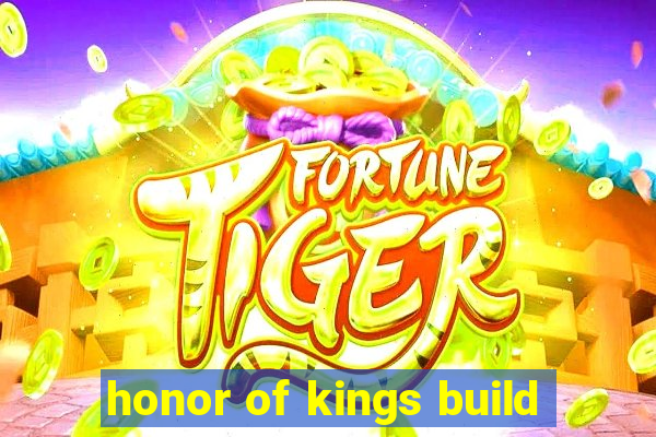 honor of kings build