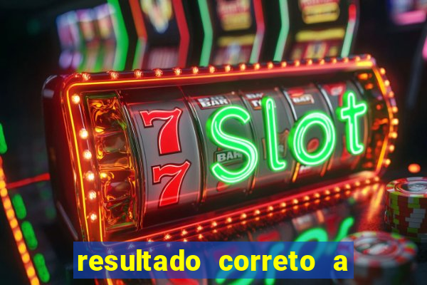 resultado correto a qualquer momento bet365