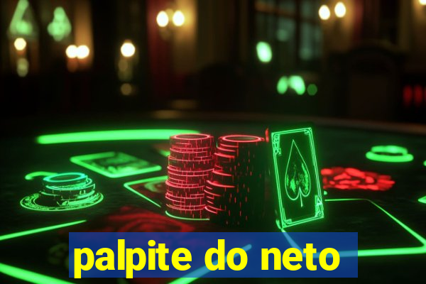 palpite do neto