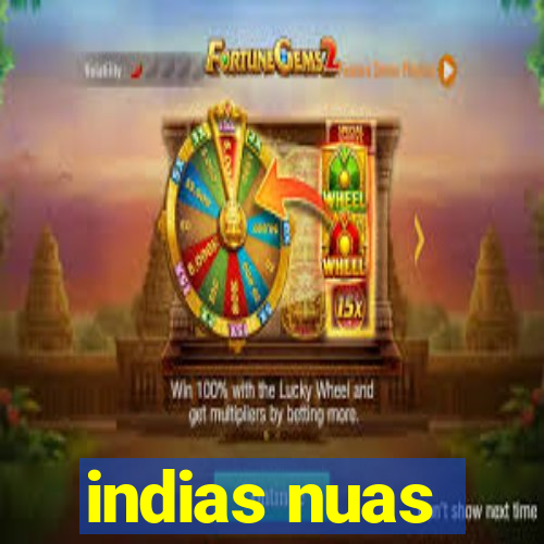 indias nuas