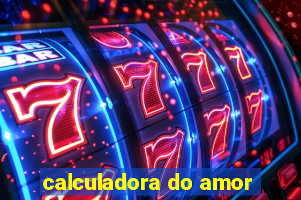 calculadora do amor