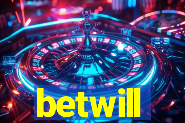 betwill