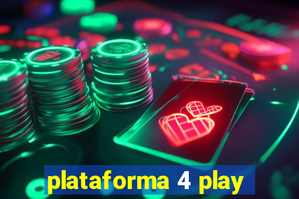 plataforma 4 play