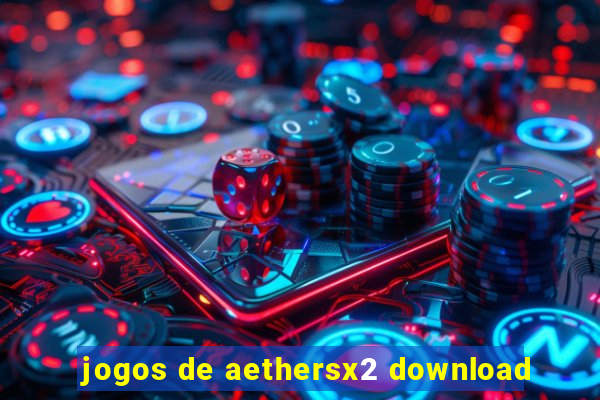 jogos de aethersx2 download