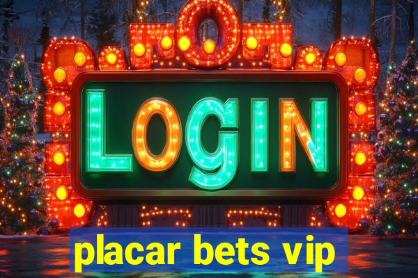 placar bets vip