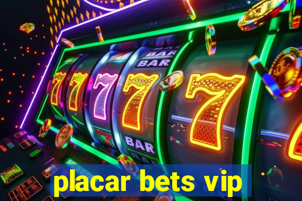 placar bets vip