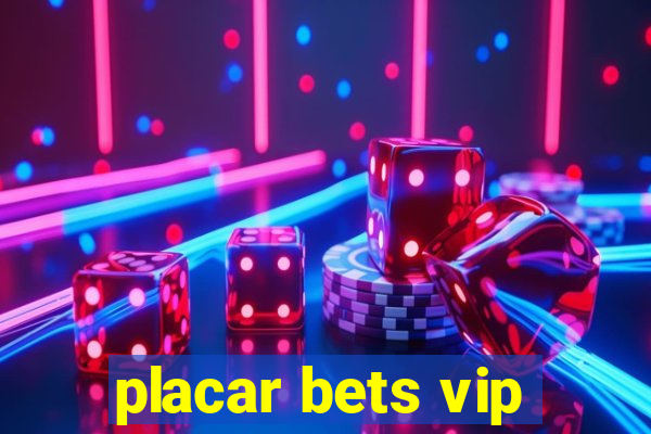 placar bets vip