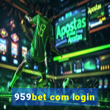 959bet com login