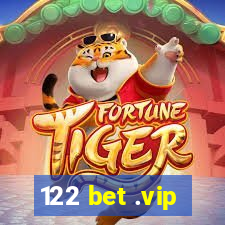 122 bet .vip