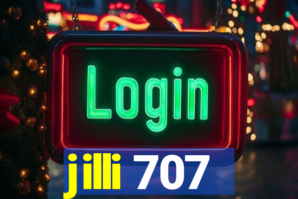 jilli 707