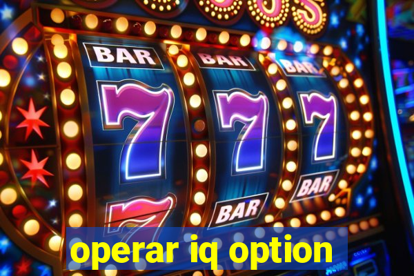 operar iq option