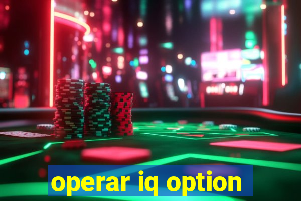 operar iq option