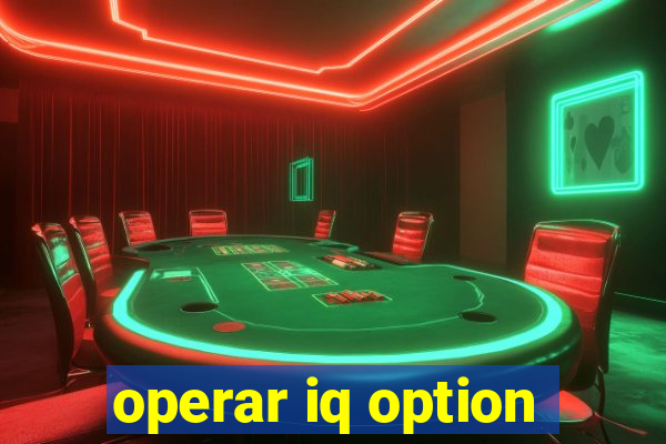 operar iq option