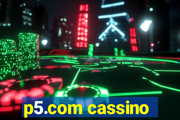 p5.com cassino