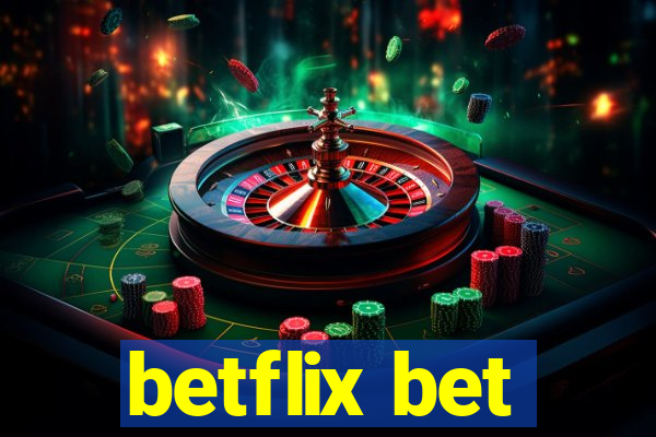 betflix bet