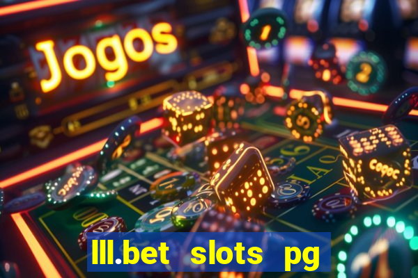 lll.bet slots pg online games