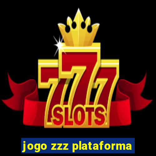 jogo zzz plataforma