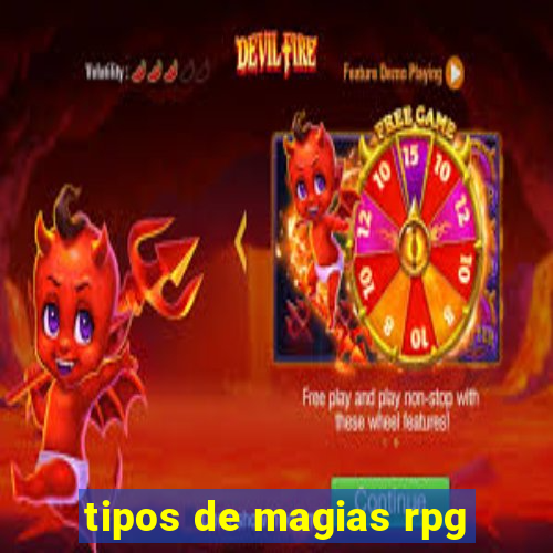 tipos de magias rpg