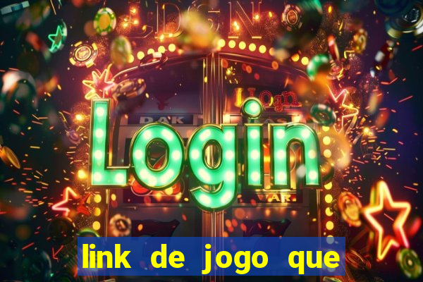 link de jogo que ganha dinheiro sem depositar