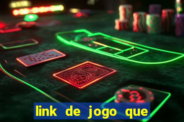 link de jogo que ganha dinheiro sem depositar