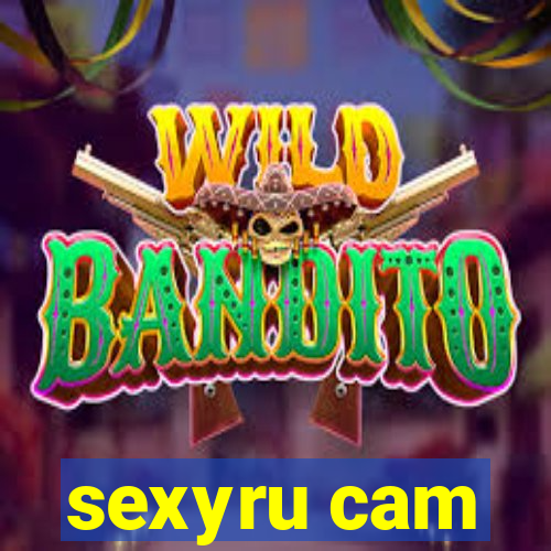 sexyru cam