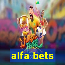 alfa bets