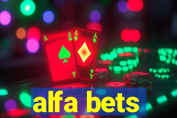 alfa bets