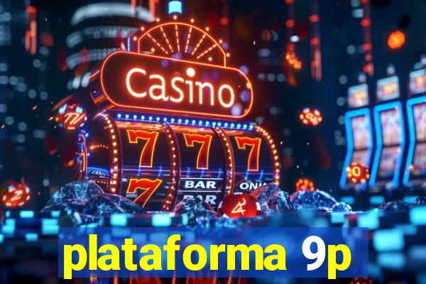 plataforma 9p