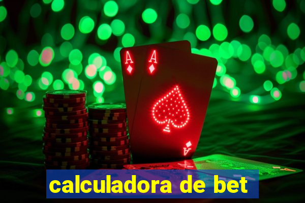 calculadora de bet