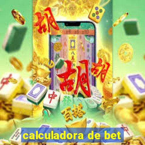 calculadora de bet